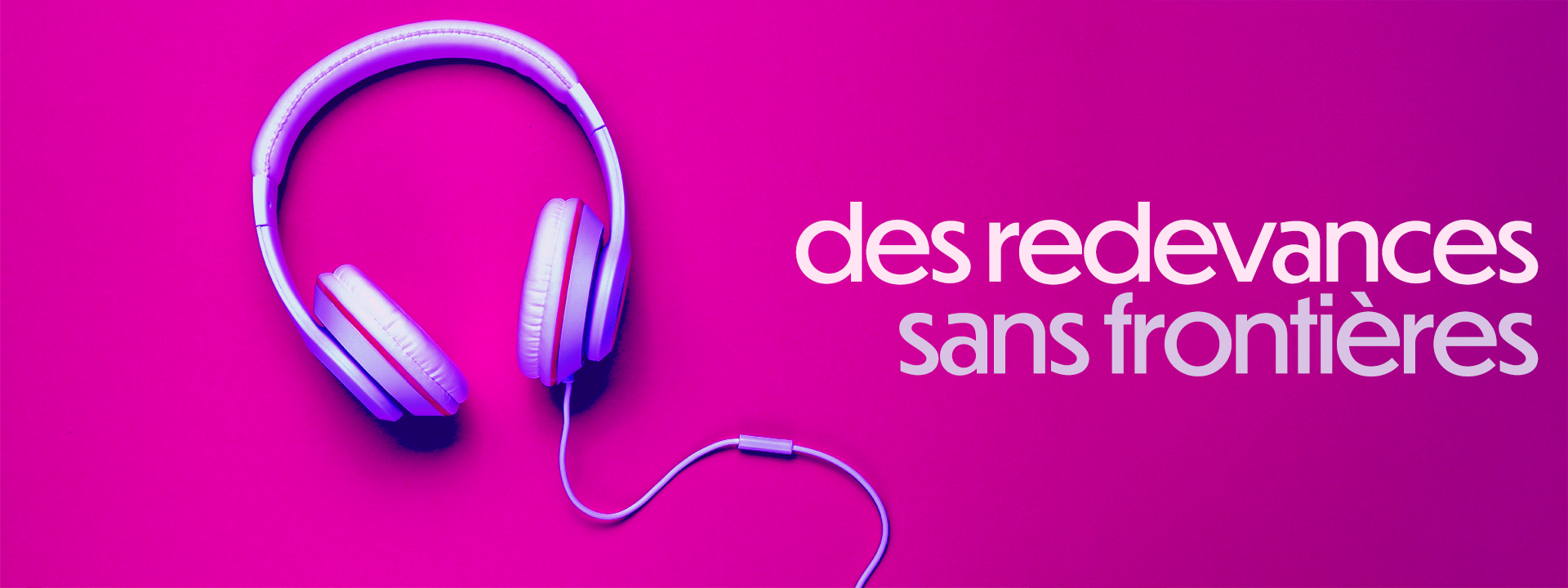 Des redevances sans frontières