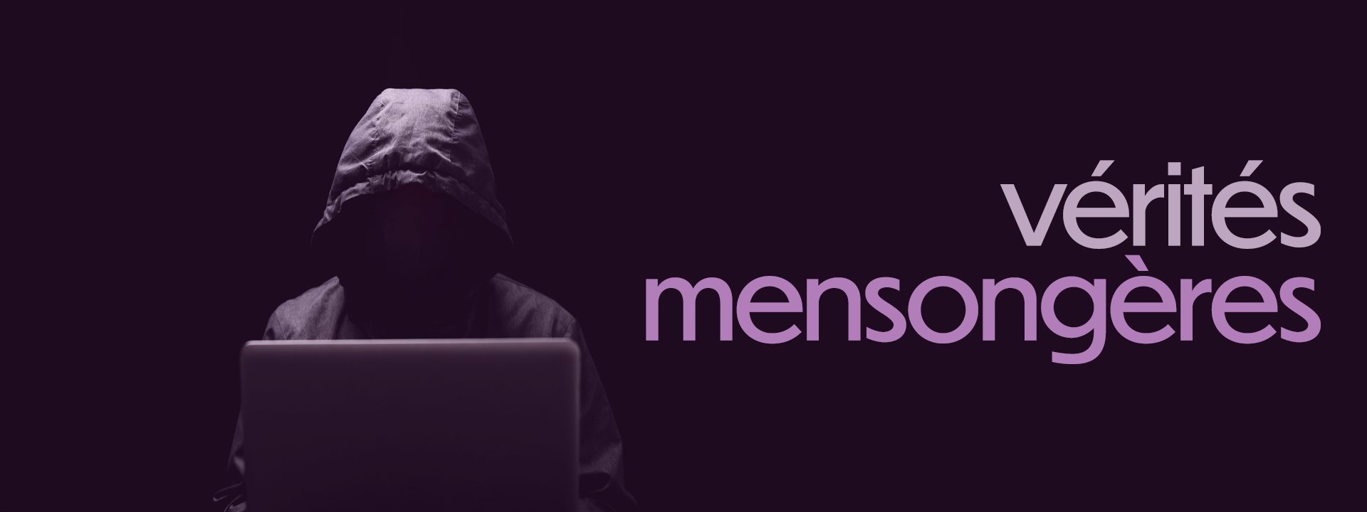 Vérités mensongères